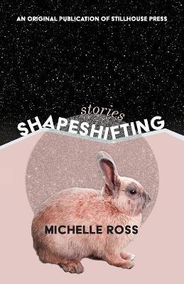 Shapeshifting - Michelle Ross