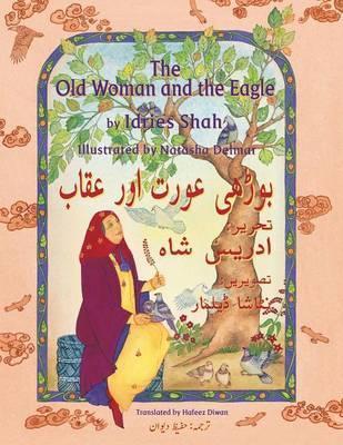 The Old Woman and the Eagle: English-Urdu Edition - Idries Shah