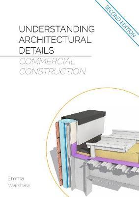 Understanding Architectural Details - Commercial - Emma Walshaw