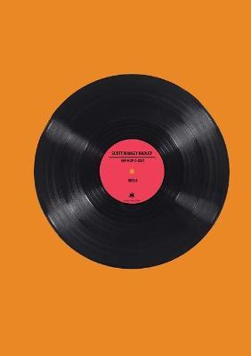 Coperta cărții 'Hip-Hop-O-Crit - Scott Manley Hadley'
