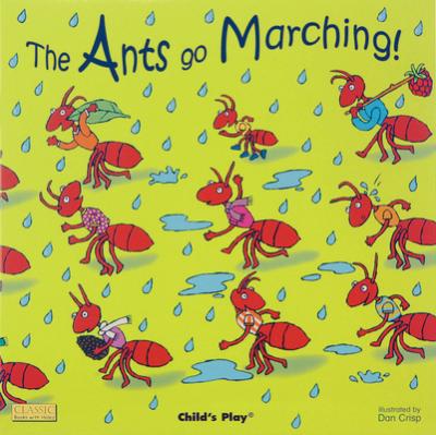 The Ants Go Marching! - Dan Crisp