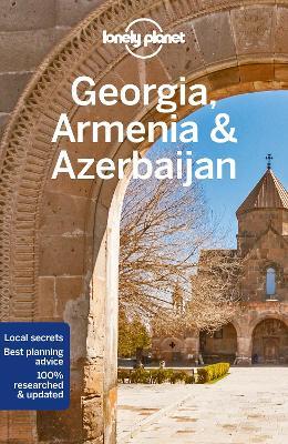 Lonely Planet Georgia, Armenia & Azerbaijan 7 - Tom Masters