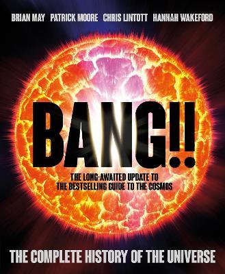 Bang!! 2: The Complete History of the Universe - Brian May