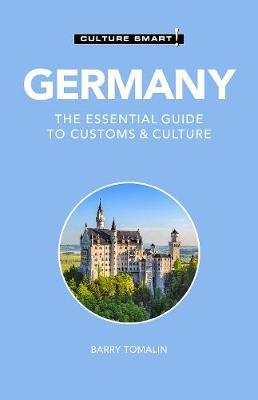 Germany - Culture Smart!, 105: The Essential Guide to Customs & Culture - Culture Smart!