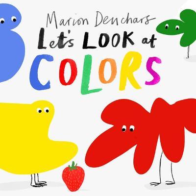 Let's Look At... Colors: Board Book - Marion Deuchars