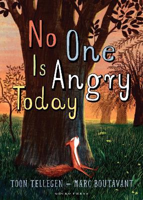 No One Is Angry Today - Toon Tellegen