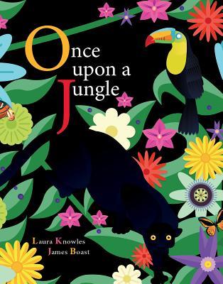 Once Upon a Jungle - Laura Knowles