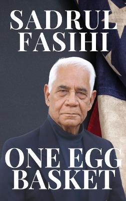 One Egg Basket - Sadrul Fasihi