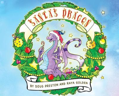 Santa's Dragon - Doug Preston