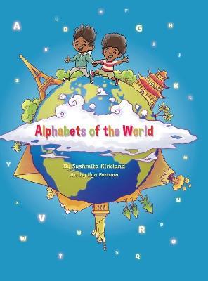 Alphabets of the World - Sushmita Kirkland