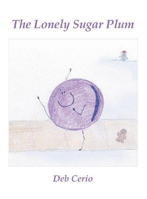 The Lonely Sugar Plum - Deb Cerio