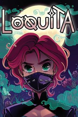 Loquita, Supernatural Latina Superhero - Kayden Phoenix