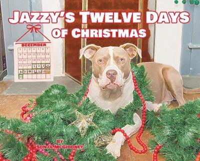 Jazzy's Twelve Days of Christmas - Sonja Mcgiboney