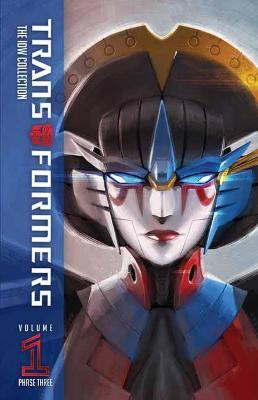 Transformers: The IDW Collection Phase Three, Vol. 1 - John Barber