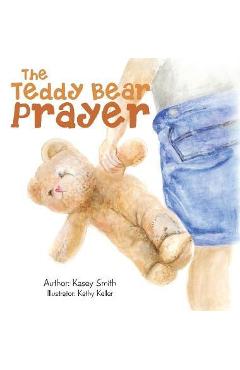 Coperta cărții 'The Teddy Bear Prayer - Kasey Smith'