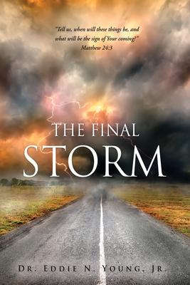 The Final Storm - Eddie N. Young