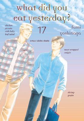 What Did You Eat Yesterday?, Volume 17 - Fumi Yoshinaga