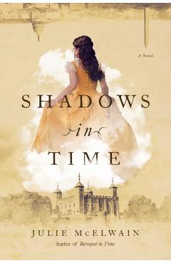 Shadows in Time - Julie Mcelwain