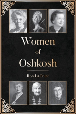 Women of Oshkosh - Ron La Point