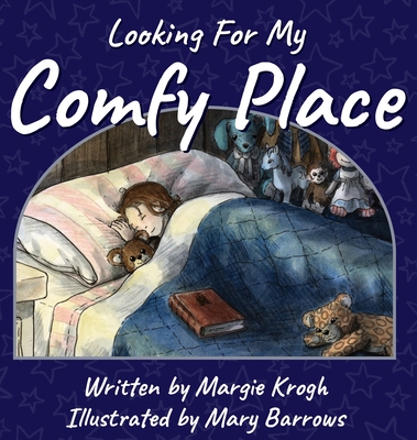 Looking for My Comfy Place - Margie Krogh