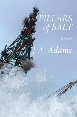 Pillars of Salt - J. A. Adams