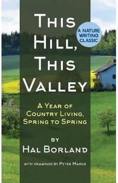 Coperta cărții 'This Hill, This Valley: A Memoir (American Land Classics) - Hal Borland'