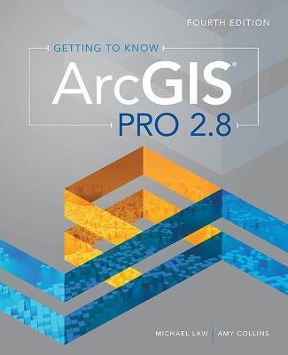 Getting to Know Arcgis Pro 2.8 - Michael Law