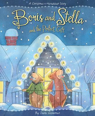 Boris and Stella and the Perfect Gift - Dara Goldman