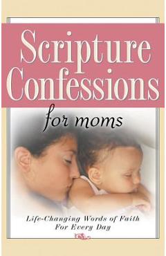 Coperta cărții 'Scripture Confessions for Moms - Harrison House'