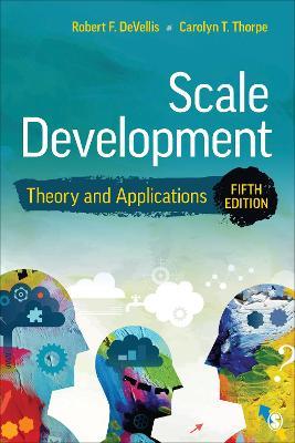 Scale Development: Theory and Applications - Robert F. Devellis