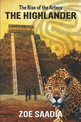 The Highlander - Zoe Saadia