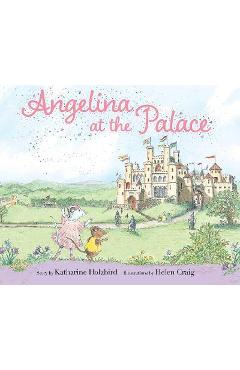 Angelina at the Palace - Katharine Holabird