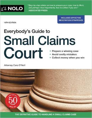 Everybody's Guide to Small Claims Court - Cara O'neill