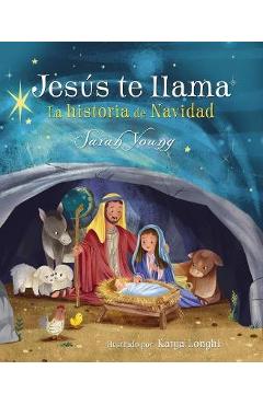 Poza produsului Jes�s Te Llama: La Historia de Navidad - Sarah Young