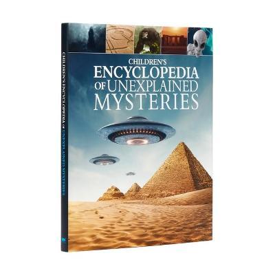 Children's Encyclopedia of Unexplained Mysteries - Stuart Webb