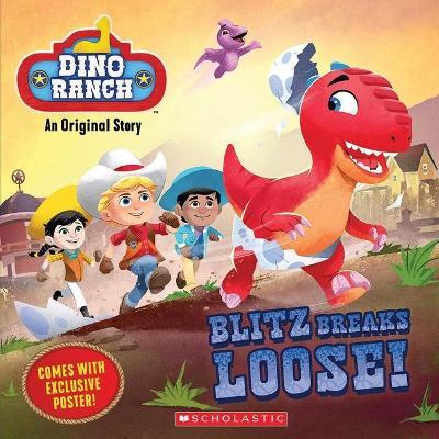 Blitz Breaks Loose! (Dino Ranch) - Kiara Valdez