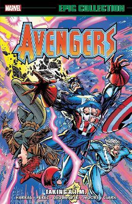 Avengers Epic Collection: Taking A.I.M. - Bob Harras