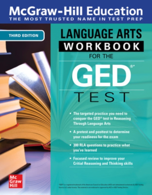 McGraw-Hill Education Language Arts Workbook for the GED Test, Third Edition - Mcgraw Hill Editors