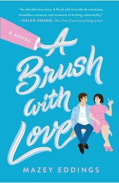 Coperta cărții 'A Brush with Love - Mazey Eddings'
