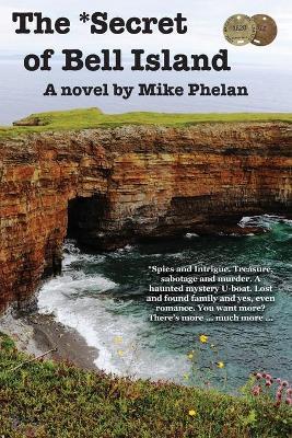 The Secret of Bell Island - Mike Phelan