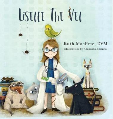 Lisette the Vet - Ruth Macpete