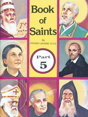 Book of Saints (Part 5), 5: Super-Heroes of God - Lawrence G. Lovasik