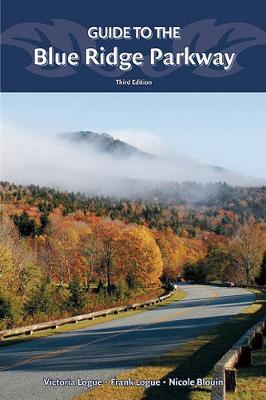 Guide to the Blue Ridge Parkway - Victoria Logue