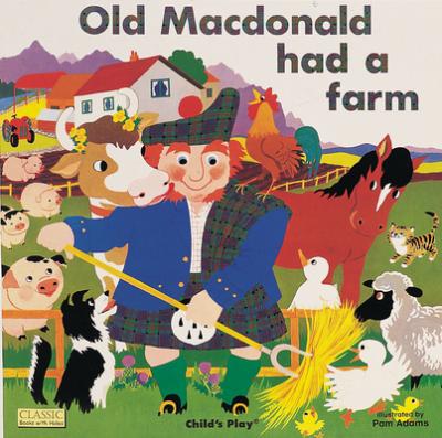Old MacDonald Had a Farm - Pam Adams