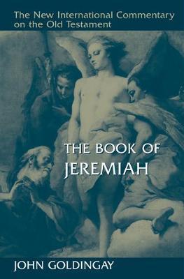 The Book of Jeremiah - John Goldingay
