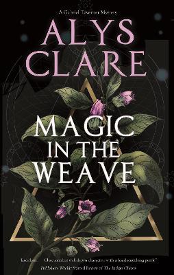 Magic in the Weave - Alys Clare