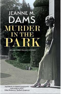 Coperta cărții 'Murder in the Park - Jeanne M. Dams'