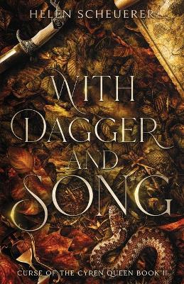 With Dagger and Song - Helen Scheuerer