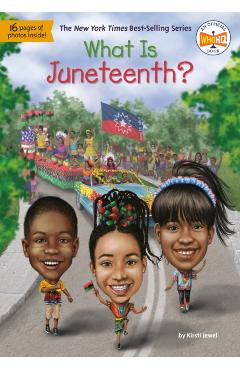 What Is Juneteenth? - Kirsti Jewel