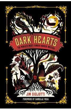 Poza produsului Dark Hearts: The World's Most Famous Horror Writers - Jim Gigliotti